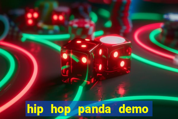 hip hop panda demo hip hop